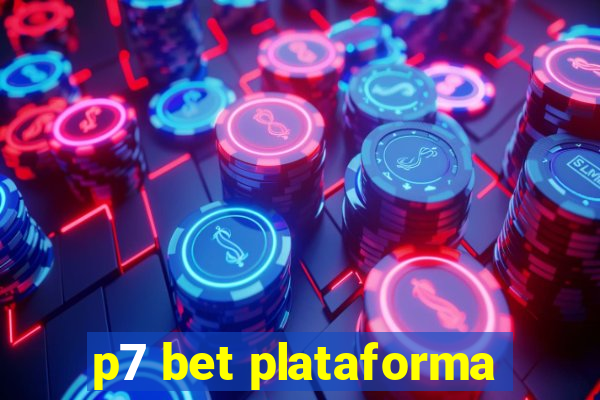 p7 bet plataforma